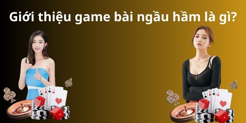 Mẹo đánh rồng hổ - Hướng dẫn từ A đến Z để thành công 9 Giới thiệu game bài ngầu hầm là gì?